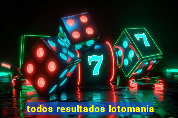 todos resultados lotomania